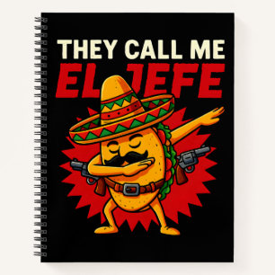 Ze noemen me El Jefe Taco Grappige baas Cinco de M Notitieboek