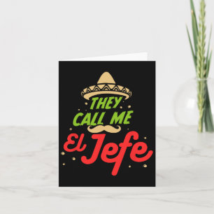 Ze noemen me El Jefe - Werkgever Cinco De Mayo Cad Kaart