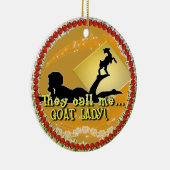 ZE NOEMEN ME 'GOAT LADY'. CHRISTMAS ORNAMENT (Rechts)
