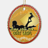 ZE NOEMEN ME 'GOAT LADY'. CHRISTMAS ORNAMENT (Links)