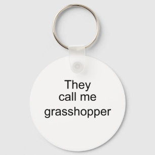 Ze noemen me Grasshopping Sleutelhanger