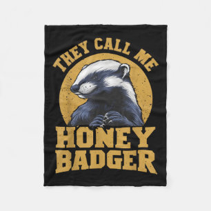 Ze noemen me Honey Badger Funny Schattige Fun Humo Fleece Deken
