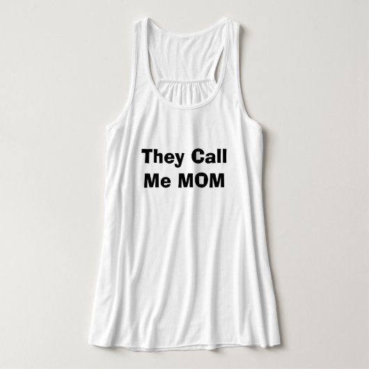 Ze noemen me MAM! Tanktop (Design voorkant)
