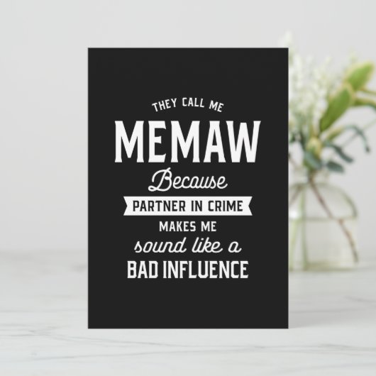 Ze noemen me Memaw omdat partner in misdaad Kaart (Staand voorkant)
