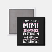 Ze noemen me Mimi omdat de partner in de misdaad g Magneet (Voorkant / Achterkant)