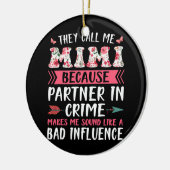 Ze noemen me Mimi omdat partner in misdaad Keramisch Ornament (Links)