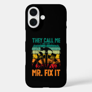 Ze noemen me Mr Fix. iPhone 16 Hoesje