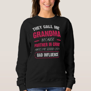 Ze noemen me oma omdat de partner in misdaad geld trui