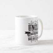 Ze noemen me oom omdat partner in misdaad koffiemok (Voorkant rechts)