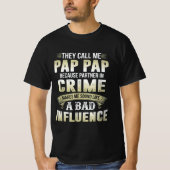 Ze noemen me Pap Pap Gift voor papa T-shirt (Voorkant)