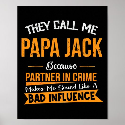 Ze noemen me Papa Jack omdat partner in misdaad Poster (Voorkant)