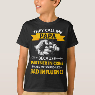 Ze noemen me papa omdat Partner in Crime Papa T-shirt