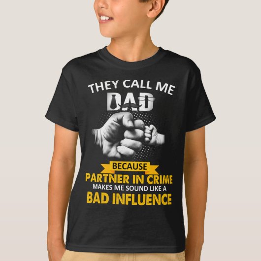 Ze noemen me papa omdat Partner in Crime Papa T-shirt (Voorkant)