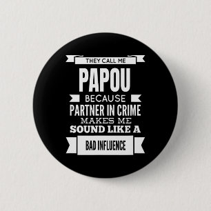 Ze noemen me Papou Griekenland Opa Ronde Button 5,7 Cm