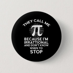 Ze noemen me Pi Funny Wiskunde Geek Teacher 3.14 P Ronde Button 5,7 Cm