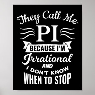 Ze noemen me Pi Symbol Pi Day Cute Funny Gift Poster