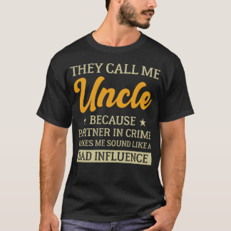 Ze noemen me Uncle Funny Vaderdag Uncle T-shirt