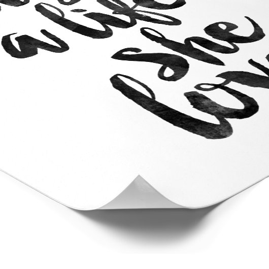 Ze ontwierp een leven dat ze graag had poster (Hoek)