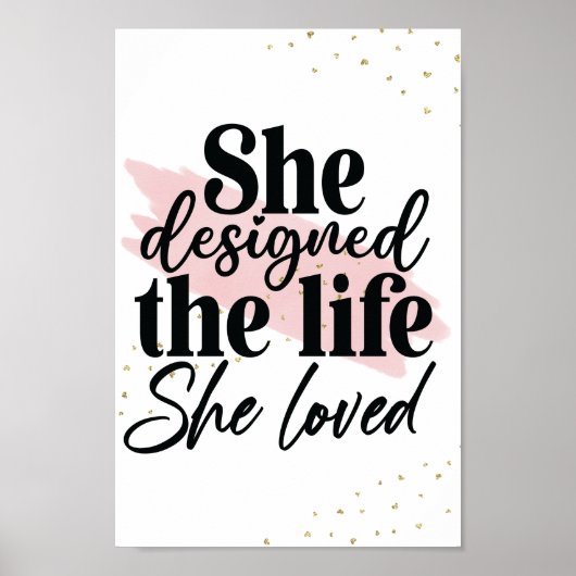 Ze ontwierp het leven dat ze van Inspirerend hield Poster (Voorkant)