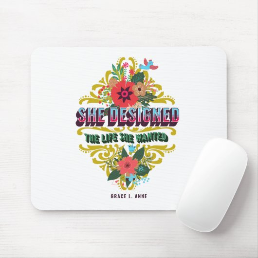 Ze ontwierp het leven dat ze wilde muismat (Met muis)