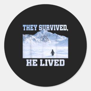 Ze overleefden hij leefde pinguïn berg wandelen  ronde sticker