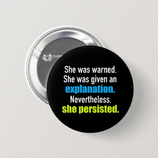 Ze Persisted Elizabeth Warren Ronde Button 5,7 Cm (Voorkant /achterkant)