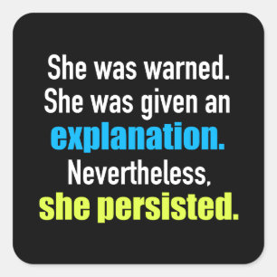 Ze Persisted Elizabeth Warren Vierkante Sticker