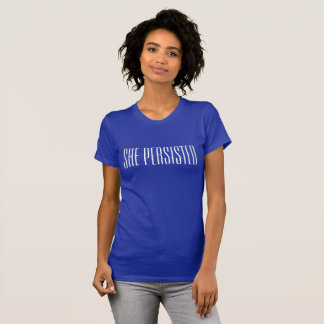 Ze Persisted Tshirt