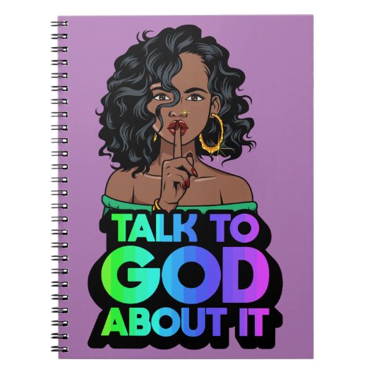 Ze praat met God over haar zwarte melanine vrouw z Notitieboek (Voorkant)