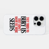 Ze probeerden ons te begraven | iPhone hoesje (Achterkant horizontaal)
