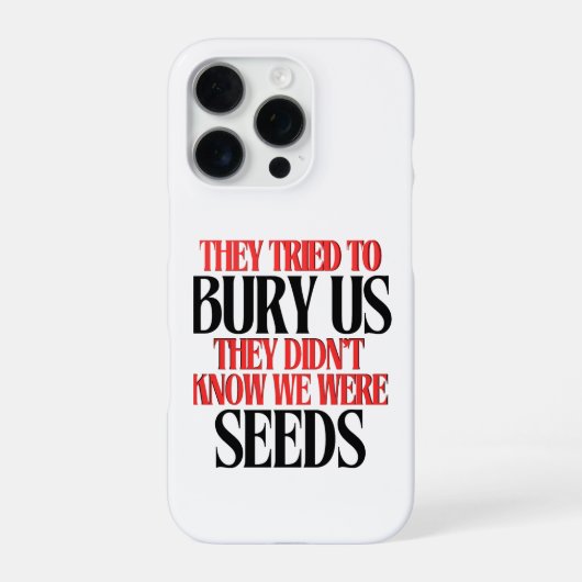 Ze probeerden ons te begraven | iPhone hoesje (Achterkant)