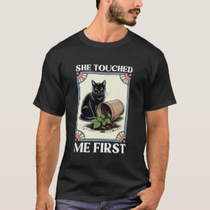 Ze raakte me eerst Kat Liefhebber Plant Katje Grap T-shirt