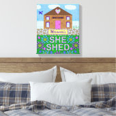 Ze Shed Woman Cave Garden Hut Persoonlijke naam Canvas Afdruk (Insitu (Slaapkamer))