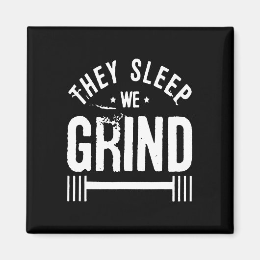 Ze slapen we grind fitness sportschool uit te werk magneet (Voorkant)