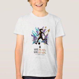 Ze Speelt Ze Leidt Toekomstige Vrouwelijke Voetbal Tri-Blend Shirt