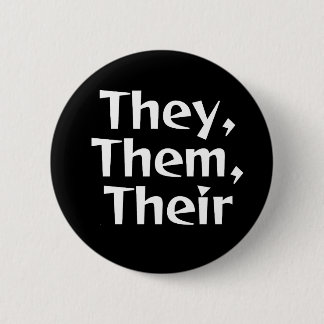 Ze/Them Pronoun Button