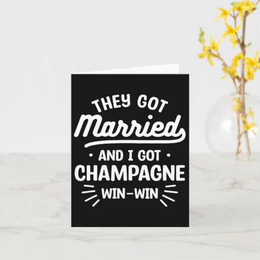 Ze trouwden en ik kreeg een champagne win-win brui kaart (Gele Bloem)