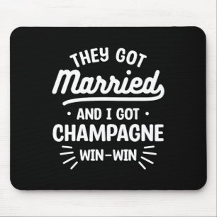 Ze trouwden en ik kreeg een champagne win-win brui muismat