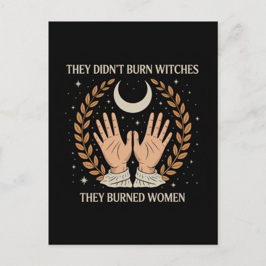 Ze verbrandden geen heksen, ze verbrandden vrouwen briefkaart (Voorkant)