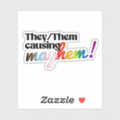 Ze veroorzaken chaos sticker (Vel)