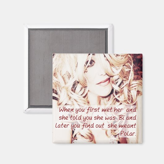 Ze vertelde je dat ze een grappige magneet was (Voorkant / Achterkant)