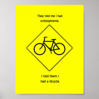 "Ze vertelden me dat ik schizofrenie Poster had"