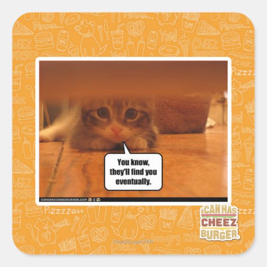 Ze vinden je wel. vierkante sticker (Voorkant)