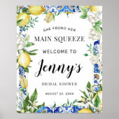 Ze vond haar bruidsdouche 'Main Squeeze' welkom  Poster (Voorkant)