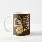 ze was niet breekbaar als een bloem , ze was fragi koffiemok (Links)