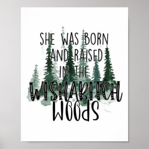 Ze werd geboren en getogen in Wisha Woods Camper Poster