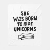 Ze werd geboren in Ride Unicorns Fleece Deken (Voorkant)