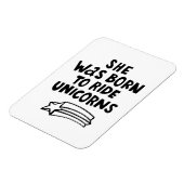 Ze werd geboren in Ride Unicorns Magneet (Linkerzijde)