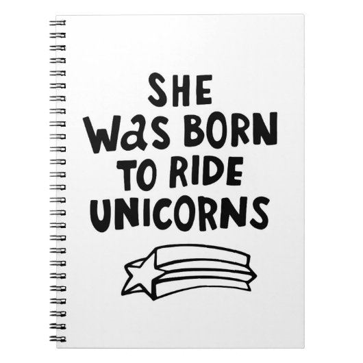 Ze werd geboren in Ride Unicorns Notitieboek (Voorkant)