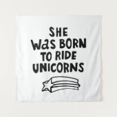 Ze werd geboren in Ride Unicorns Wandkleed (Voorkant)